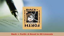 PDF  Back  Forth A Novel in 90 Linocuts PDF Online