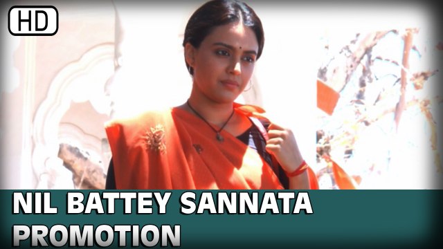 Nil Battey Sannata | Promotions | Swara Bhaskar