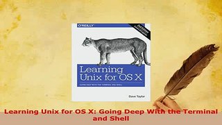 PDF  Learning Unix for OS X Going Deep With the Terminal and Shell Download Full Ebook