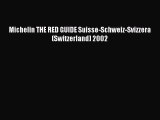 Read Michelin THE RED GUIDE Suisse-Schweiz-Svizzera (Switzerland) 2002 Ebook Free