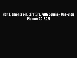 Download Holt Elements of Literature Fifth Course - One-Stop Planner CD-ROM PDF Free