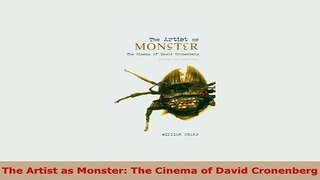 PDF  The Artist as Monster The Cinema of David Cronenberg Read Online