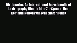 Download Dictionaries. An International Encyclopedia of Lexicography (Handb Cher Zur Sprach-