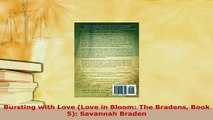 PDF  Bursting with Love Love in Bloom The Bradens Book 5 Savannah Braden Free Books