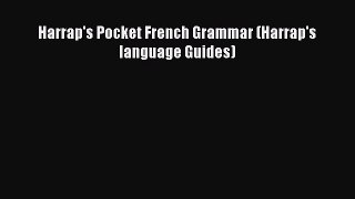 Download Harrap's Pocket French Grammar (Harrap's language Guides) PDF Online