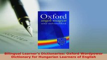 PDF  Bilingual Learners Dictionaries Oxford Wordpower Dictionary for Hungarian Learners of Download Online