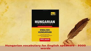 PDF  Hungarian vocabulary for English speakers  9000 words Read Full Ebook