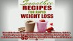 READ book  Smoothie Recipes for Rapid Weight Loss 50 Delicious Quick  Easy Recipes to Help Melt  FREE BOOOK ONLINE