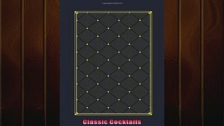 READ book  Classic Cocktails  DOWNLOAD ONLINE
