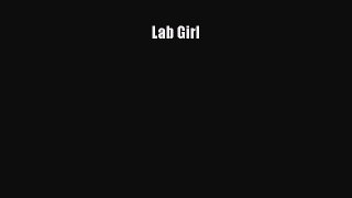 [Download PDF] Lab Girl PDF Free