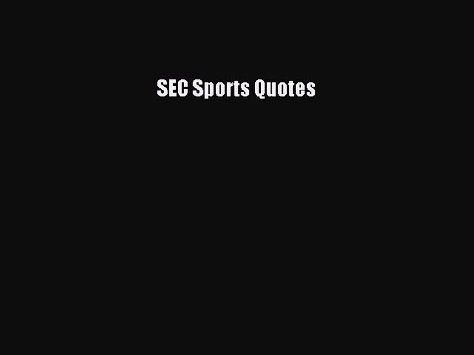Download SEC Sports Quotes PDF Free