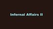 Infernal Affairs II Theme 