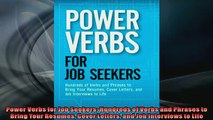 FREE PDF  Power Verbs for Job Seekers Hundreds of Verbs and Phrases to Bring Your Resumes Cover  DOWNLOAD ONLINE
