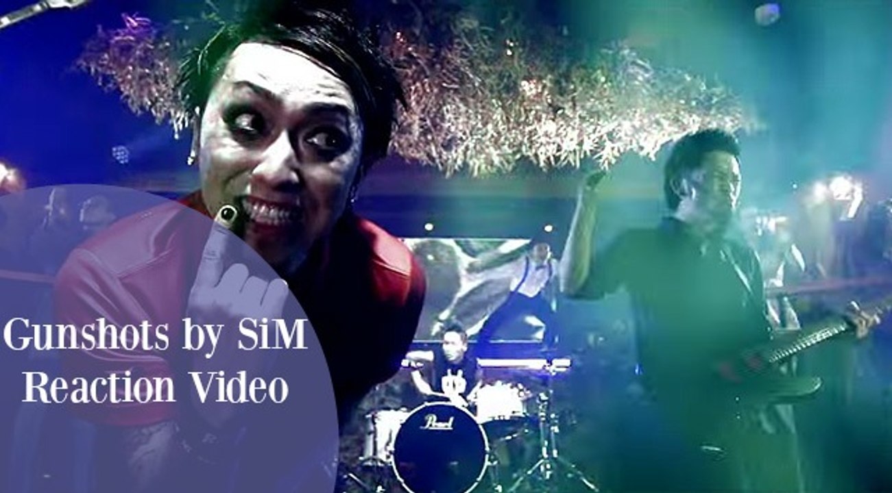 Gunshots by SiM /\ Non-Jrock Reaction