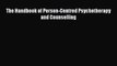 Download The Handbook of Person-Centred Psychotherapy and Counselling Ebook Online