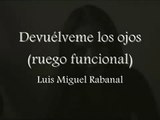 Devuélveme los ojos, de Luis Miguel Rabanal