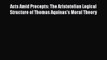 [Read book] Acts Amid Precepts: The Aristotelian Logical Structure of Thomas Aquinas's Moral