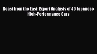 PDF Beast from the East: Expert Analysis of 40 Japanese High-Performance Cars  EBook