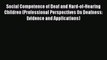 [Read book] Social Competence of Deaf and Hard-of-Hearing Children (Professional Perspectives