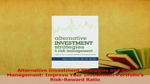 Download  Alternative Investment Strategies and Risk Management Improve Your Investment Portfolios Ebook Free