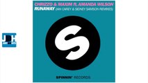 Chrizzo & Maxim feat. Amanda Wilson - Runaway (Sidney Samson Remix)