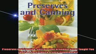 Free PDF Downlaod  Preserves and Canning Secrets Your Grandma Never Taught You Quick  Easy Quick  Easy  DOWNLOAD ONLINE