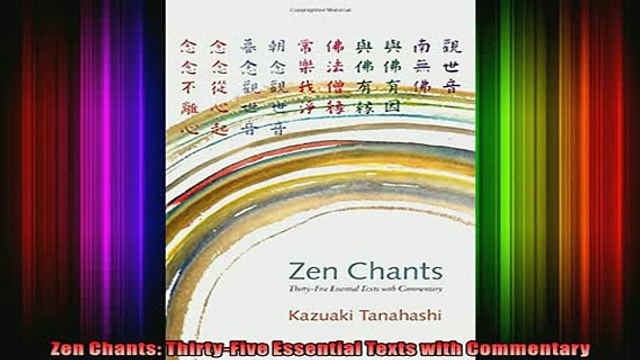 Read Zen Chants ThirtyFive Essential Texts with Commentary Full EBook