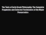 [Read book] The Texts of Early Greek Philosophy: The Complete Fragments and Selected Testimonies