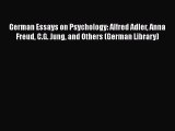 Download German Essays on Psychology: Alfred Adler Anna Freud C.G. Jung and Others (German