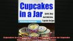 EBOOK ONLINE  Cupcakes in a Jar Quick  Easy Delicious Mason Jar Cupcake Recipes Desserts Mason Jar  DOWNLOAD ONLINE