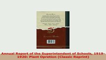 Download  Annual Report of the Superintendent of Schools 19191920 Plant Opretion Classic Reprint PDF Full Ebook
