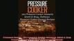 FREE DOWNLOAD  Pressure Cooker 100 Pressure Cooker Desserts Quick  Easy Pressure Cooker Recipes  DOWNLOAD ONLINE