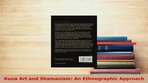 Download  Kuna Art and Shamanism An Ethnographic Approach Download Online