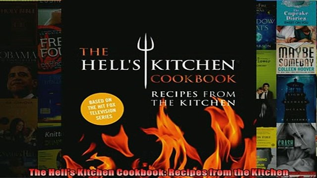 FREE PDF The Hells Kitchen Cookbook Recipes from the Kitchen DOWNLOAD ONLINE