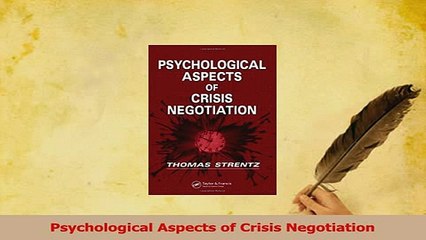 PDF  Psychological Aspects of Crisis Negotiation Read Online