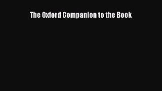Read The Oxford Companion to the Book Ebook Free