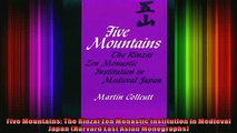Read  Five Mountains The Rinzai Zen Monastic Institution in Medieval Japan Harvard East Asian  Full EBook