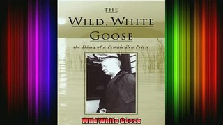 Read  Wild White Goose  Full EBook