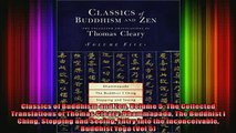Read  Classics of Buddhism and Zen Volume 5 The Collected Translations of Thomas Cleary  Full EBook
