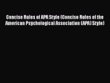 [Read book] Concise Rules of APA Style (Concise Rules of the American Psychological Association