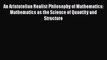 [Read book] An Aristotelian Realist Philosophy of Mathematics: Mathematics as the Science of