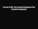 PDF Porsche 911SC: The Essential Companion (The Essential Companion) Free Books