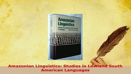 PDF  Amazonian Linguistics Studies in Lowland South American Languages Download Online
