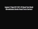 PDF Jaguar E Type V12 1971-75 Road Test Book (Brooklands Books Road Tests Series)  EBook
