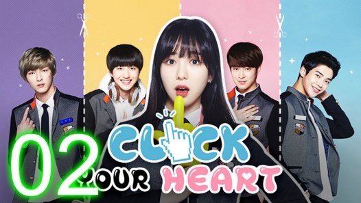 [ENG SUB] Click Your Heart Ep.2 - video dailymotion