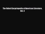 Read The Oxford Encyclopedia of American Literature Vol. 3 PDF Online