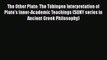 [Read book] The Other Plato: The Tübingen Interpretation of Plato's Inner-Academic Teachings