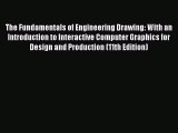 [Read Book] The Fundamentals of Engineering Drawing: With an Introduction to Interactive Computer