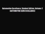 [Read Book] Automotive Excellence Student Edition Volume 2 (AUTOMOTIVE SERV EXCELLENCE)  Read