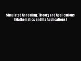 [Read Book] Simulated Annealing: Theory and Applications (Mathematics and Its Applications)